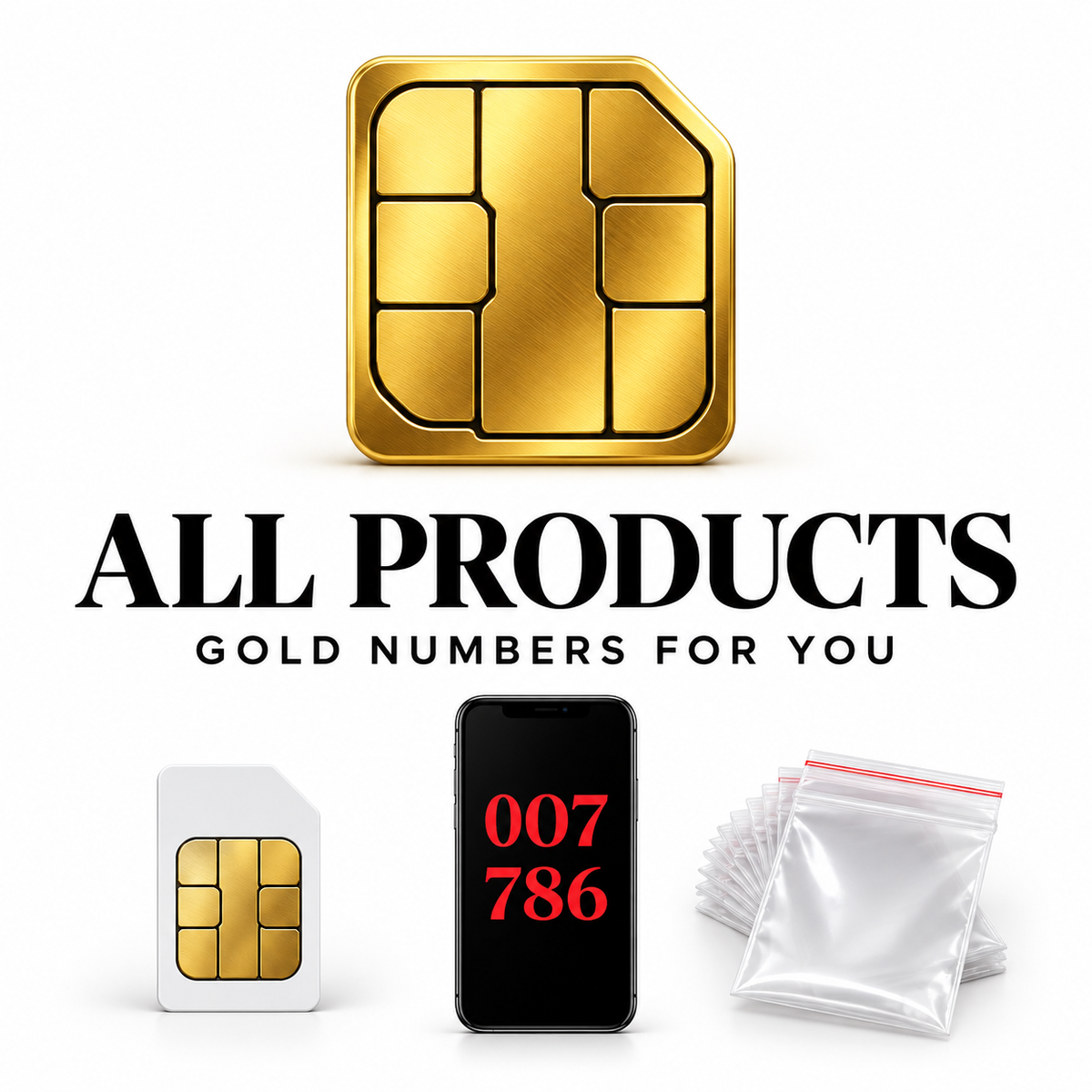 Gold SIM chip, phone displaying 007 and 786, SIM card and clear resealable bags.
