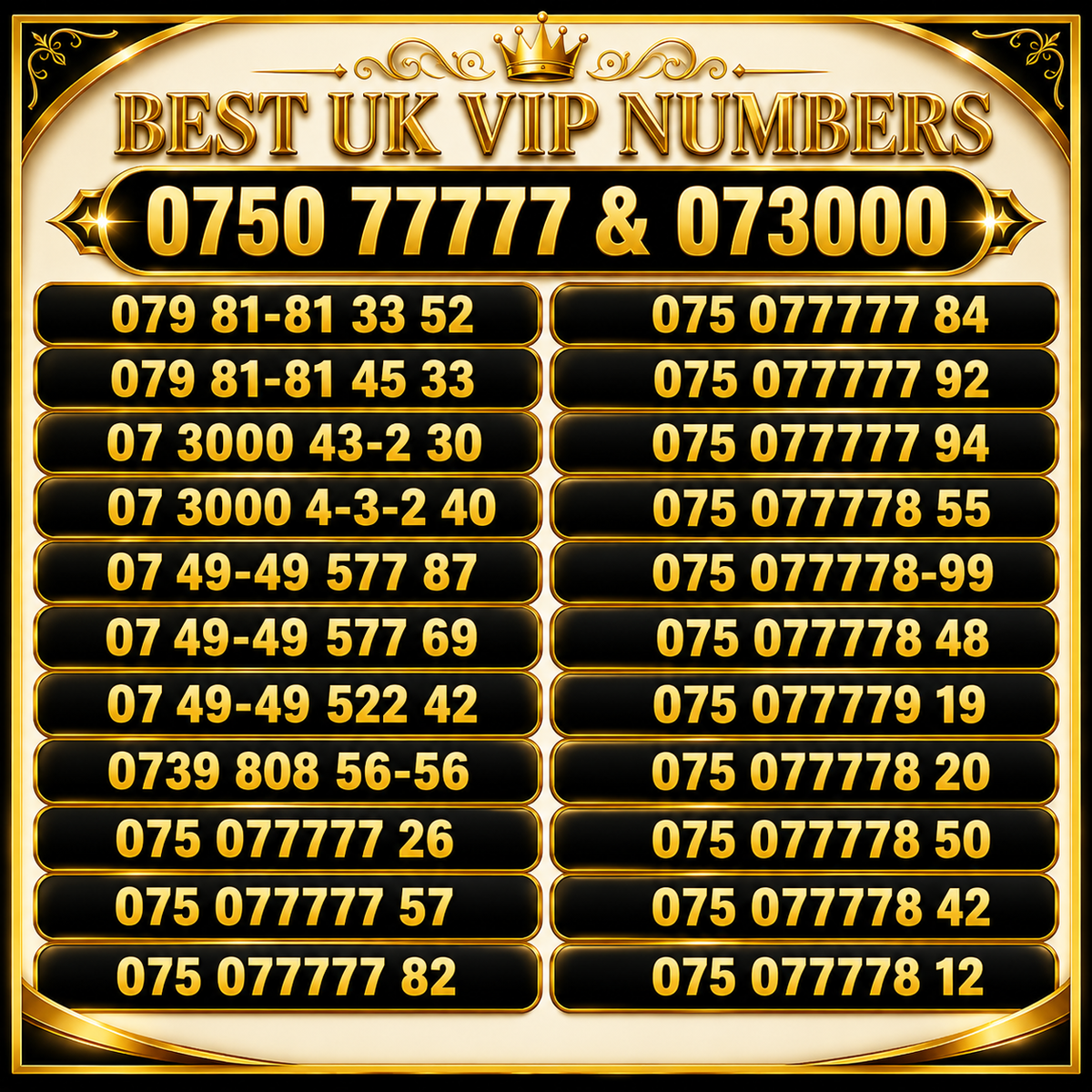 VIP Mobile Numbers – Lucky Numbers 0750 77777, 073000, Gold Numbers SIM Card A-E by EE – Buy VIP mobile numbers UK. Gold Numbers list. Buy EE VIP Mobile Numbers 074949, 073000 – Lucky Gold Numbers List